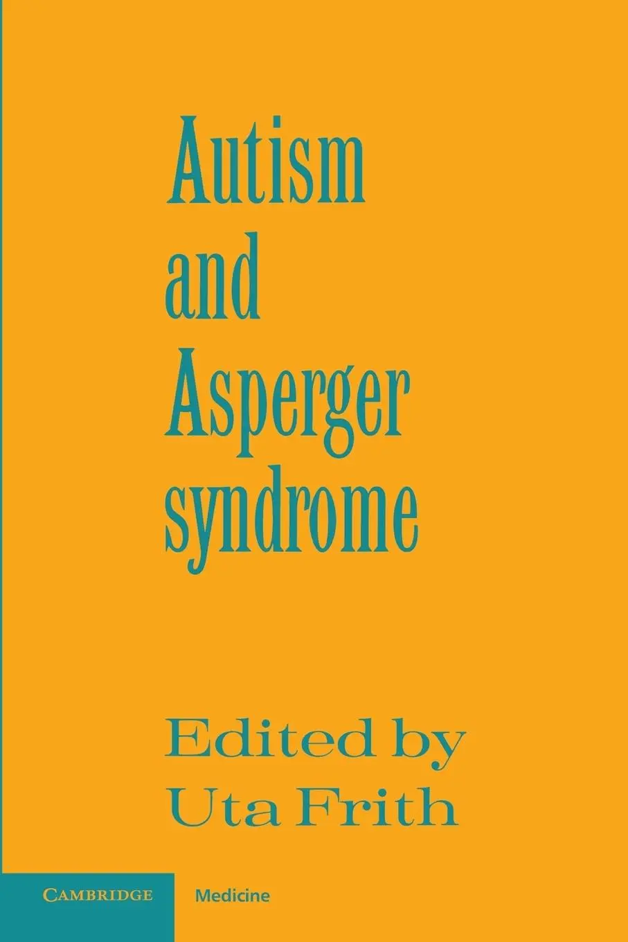 Cover: 9780521386081 | Autism and Asperger Syndrome | Uta Frith | Taschenbuch | Englisch