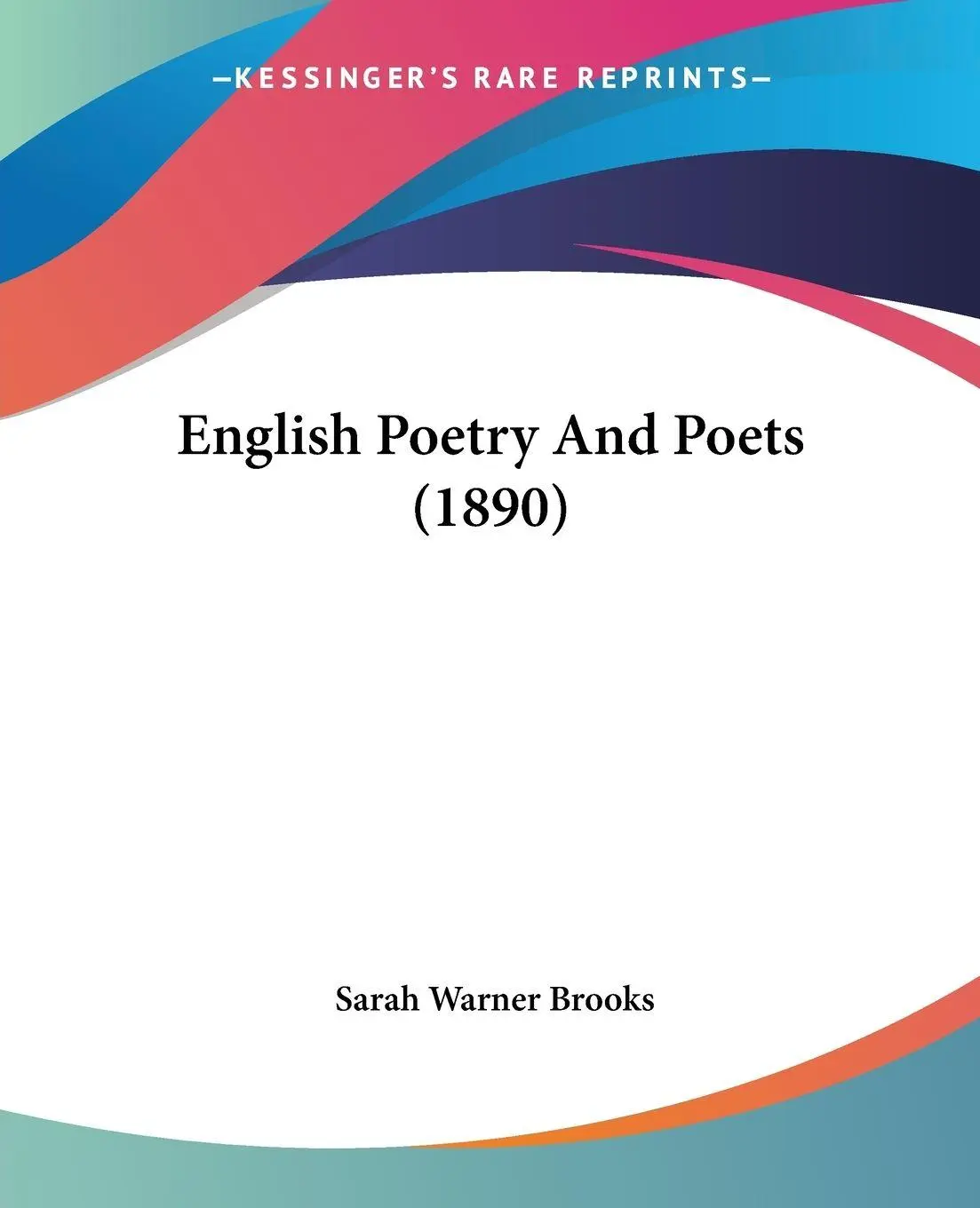Cover: 9781436836081 | English Poetry And Poets (1890) | Sarah Warner Brooks | Taschenbuch