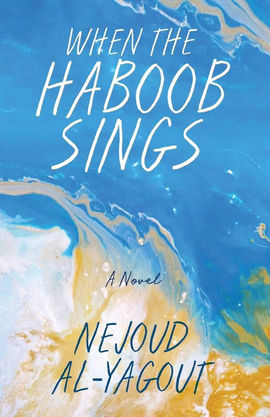 Cover: 9781642376081 | When the Haboob Sings | Nejoud Al-Yagout | Taschenbuch | Englisch