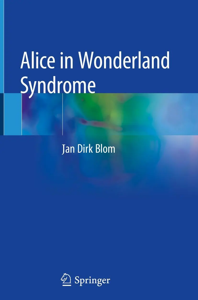 Cover: 9783030186081 | Alice in Wonderland Syndrome | Jan Dirk Blom | Buch | vi | Englisch
