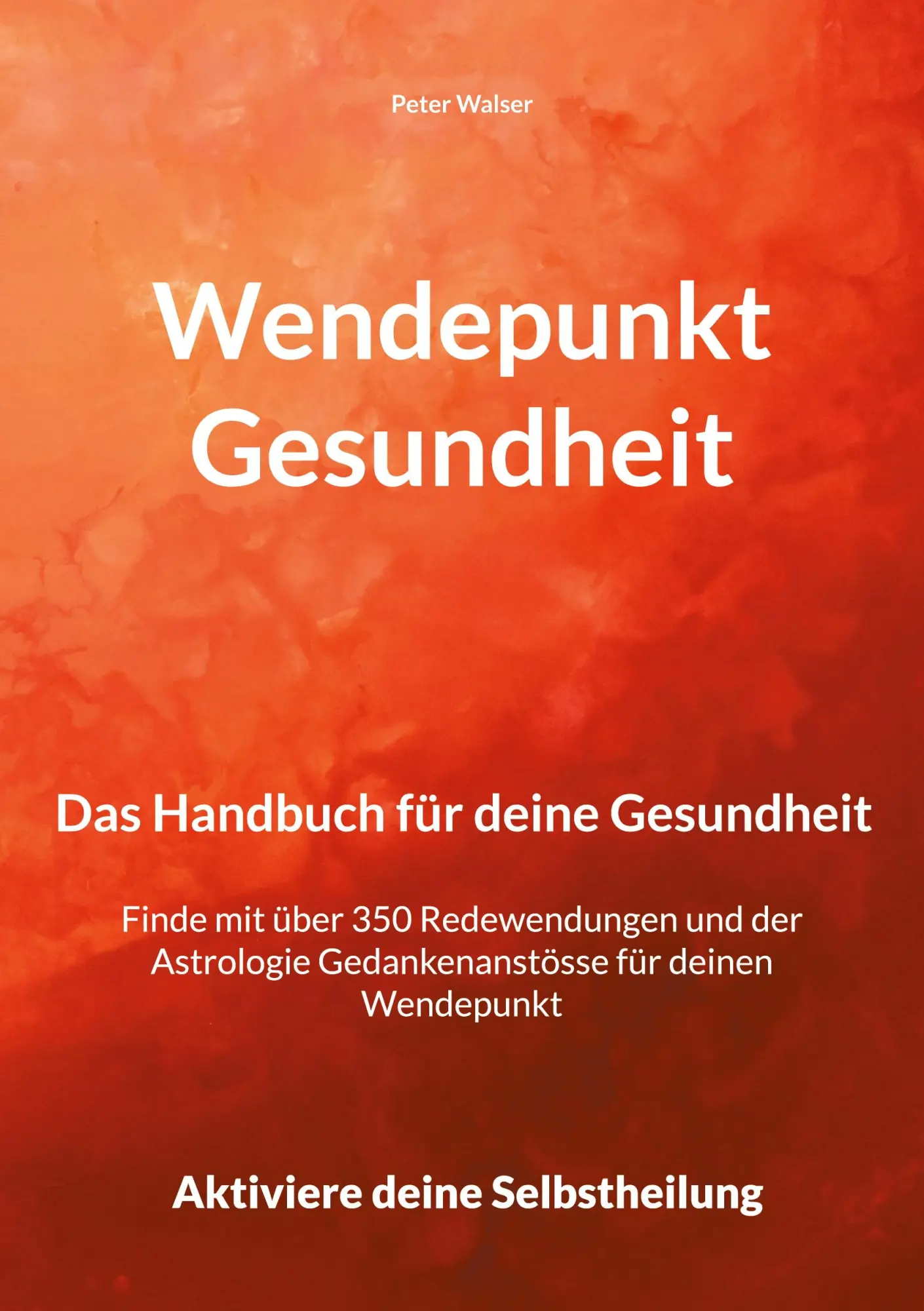 Cover: 9783819246081 | Wendepunkt Gesundheit | Das Handbuch für deine Gesundheit | Walser