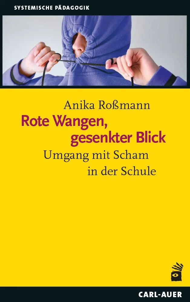 Cover: 9783849706081 | Rote Wangen, gesenkter Blick | Umgang mit Scham in der Schule | Buch