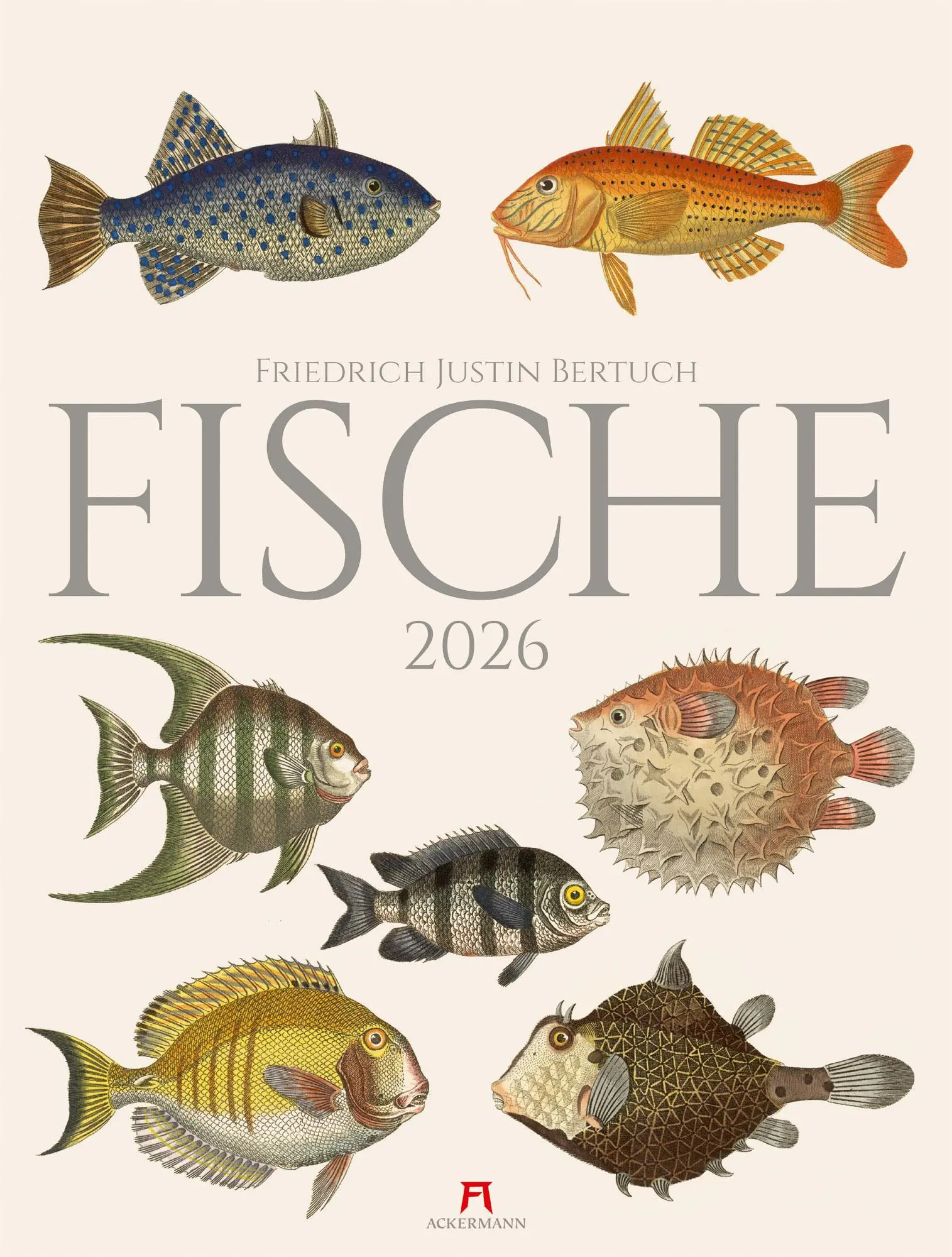 Cover: 9783838426181 | Fische Kalender 2026 | Friedrich Justin Bertuch (u. a.) | Kalender