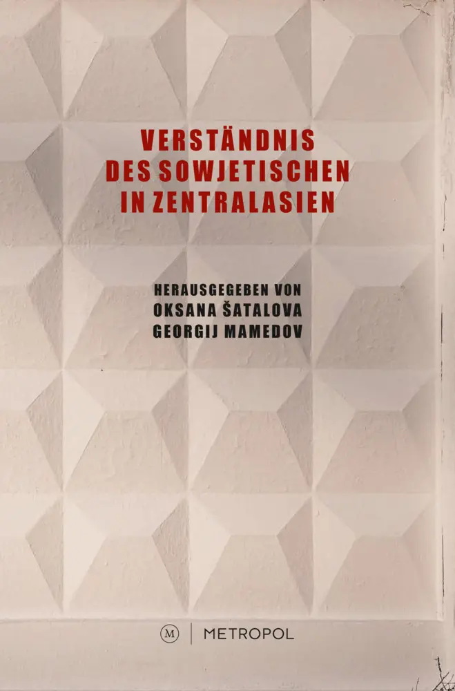 Cover: 9783863316181 | Verständnis des Sowjetischen in Zentralasien | Oksana Satalova (u. a.)