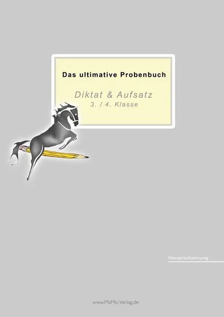 Cover: 9783942516181 | Das ultimative Probenbuch Diktat &amp; Aufsatz 3./ 4. Klasse, 15 Teile