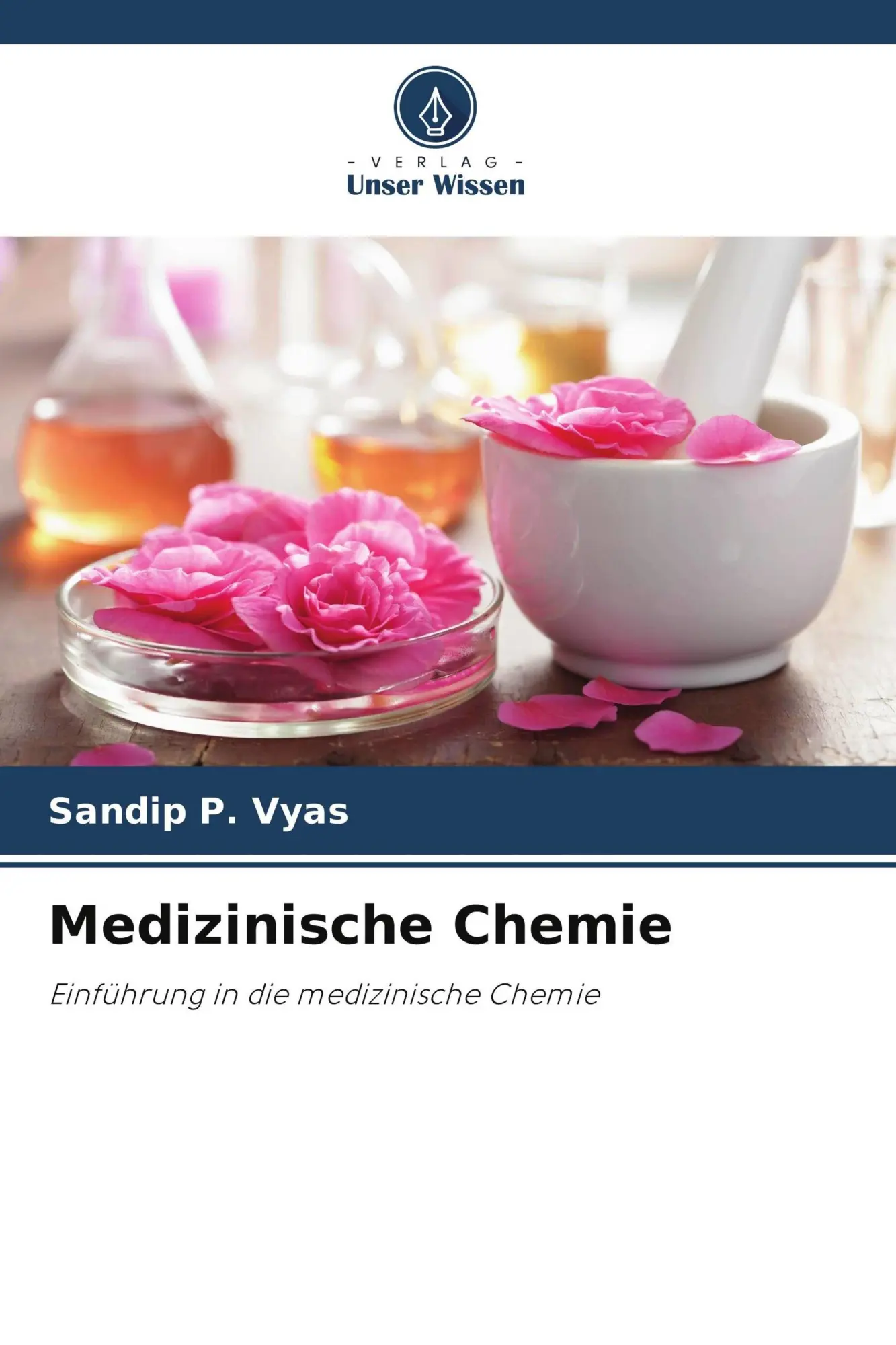 Cover: 9786209856181 | Medizinische Chemie | Einführung in die medizinische Chemie | Vyas