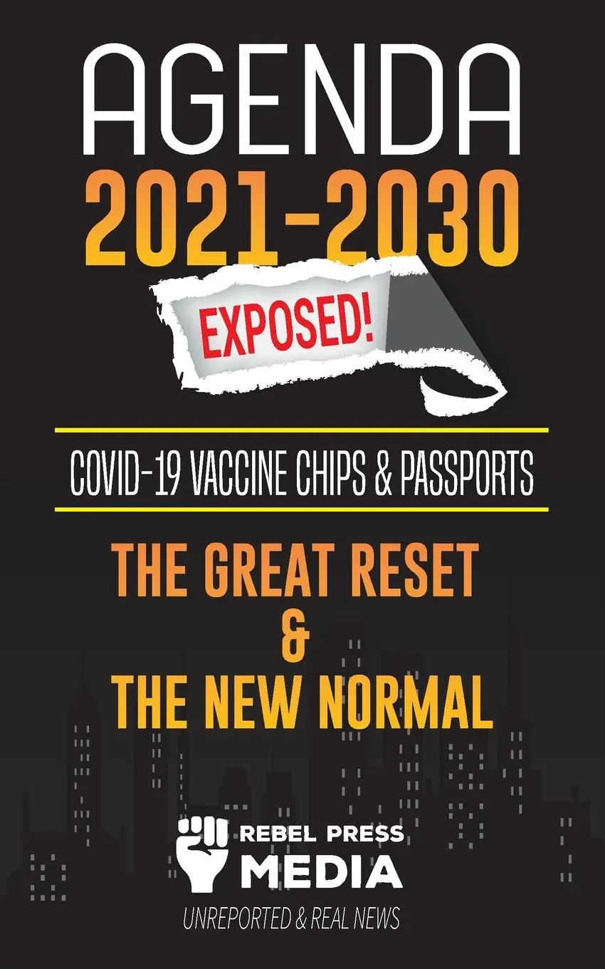 Cover: 9789492916181 | Agenda 2021-2030 Exposed | Rebel Press Media | Taschenbuch | Englisch