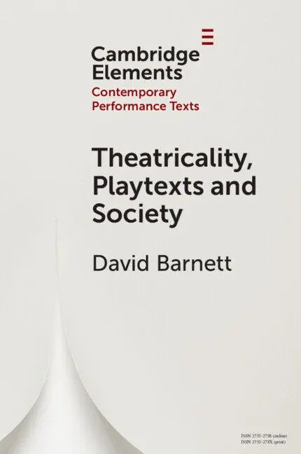 Cover: 9781009506281 | Theatricality, Playtexts and Society | David Barnett | Taschenbuch