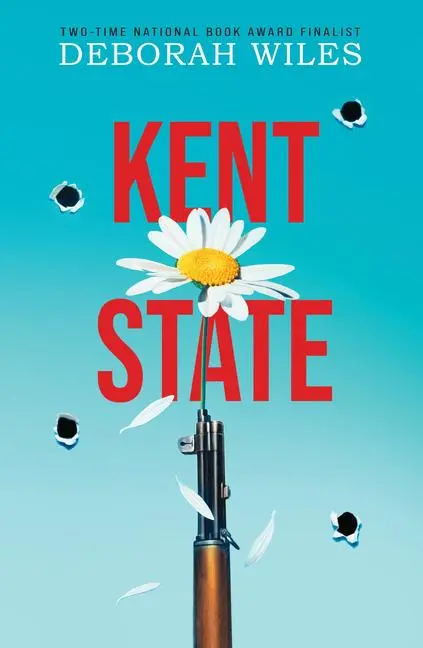 Cover: 9781338356281 | Kent State | Deborah Wiles | Buch | Gebunden | Englisch | 2020