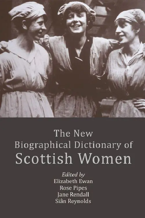 Cover: 9781474436281 | The New Biographical Dictionary of Scottish Women | Ewan (u. a.)