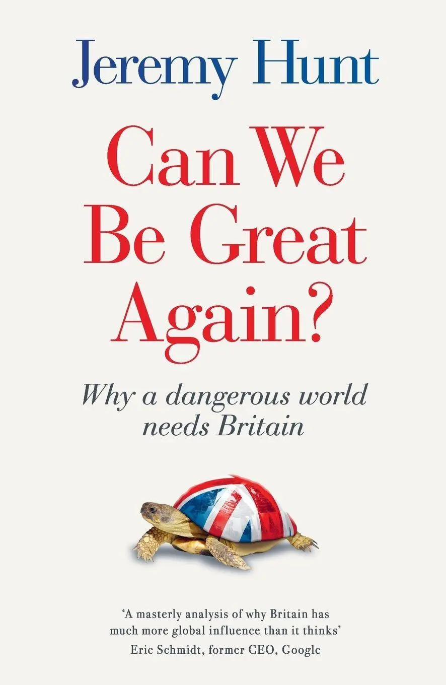 Cover: 9781800756281 | Can We Be Great Again? | Why a dangerous world needs Britain | Hunt