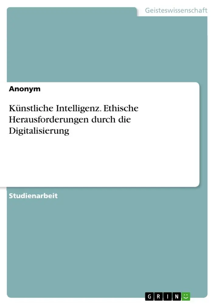Cover: 9783346386281 | Künstliche Intelligenz. Ethische Herausforderungen durch die...