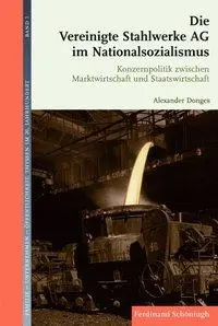 Cover: 9783506766281 | Die Vereinigte Stahlwerke AG im Nationalsozialismus | Alexander Donges