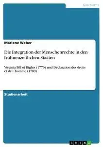 Cover: 9783656636281 | Die Integration der Menschenrechte in den frühneuzeitlichen Staaten