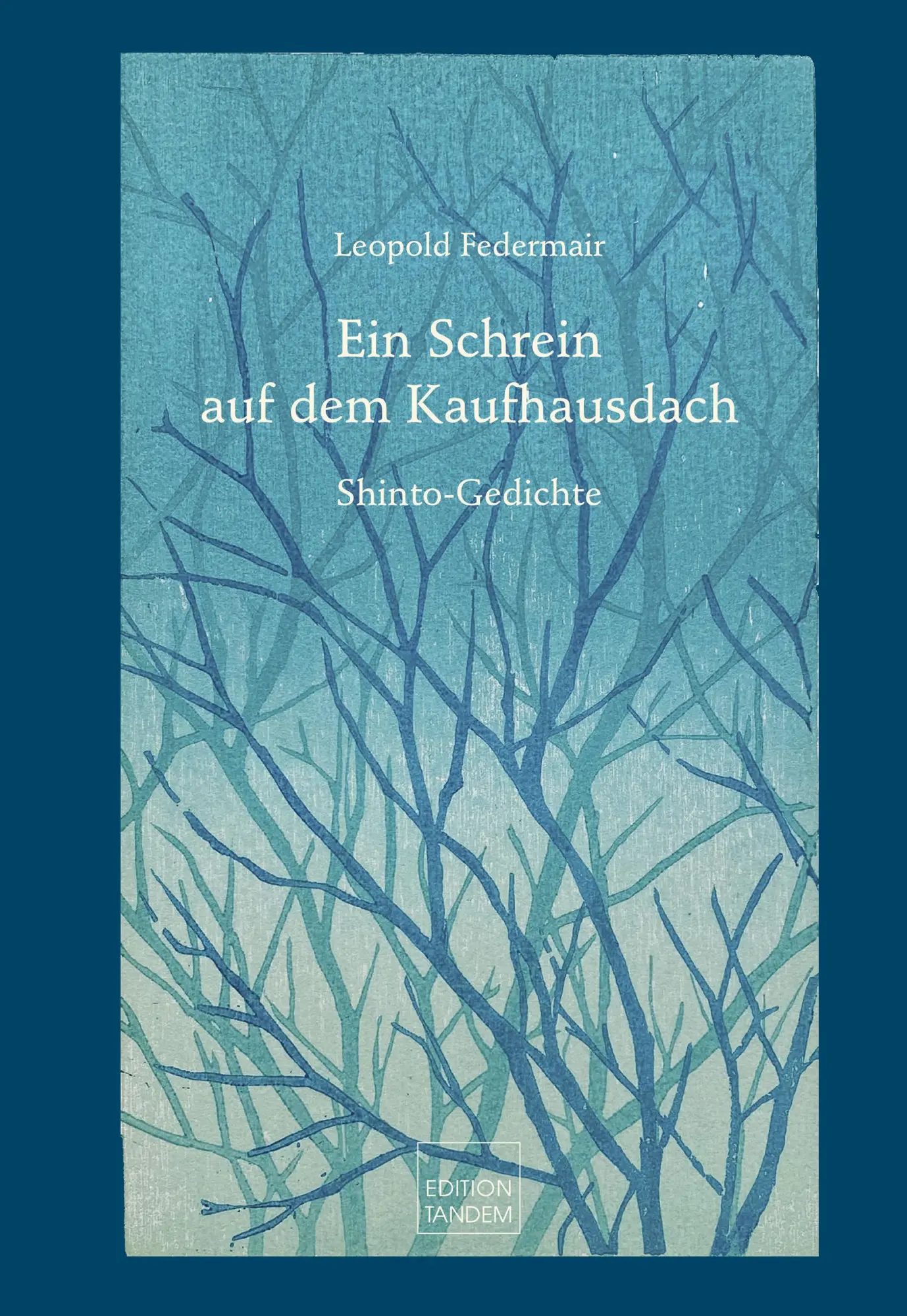 Cover: 9783903516281 | Ein Schrein auf dem Kaufhausdach | Shinto-Gedichte | Leopold Federmair