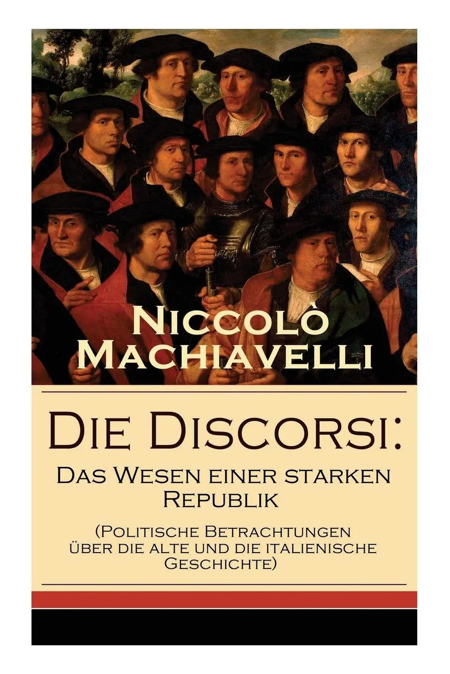 Cover: 9788027316281 | Die Discorsi | Niccolò Machiavelli (u. a.) | Taschenbuch | Englisch