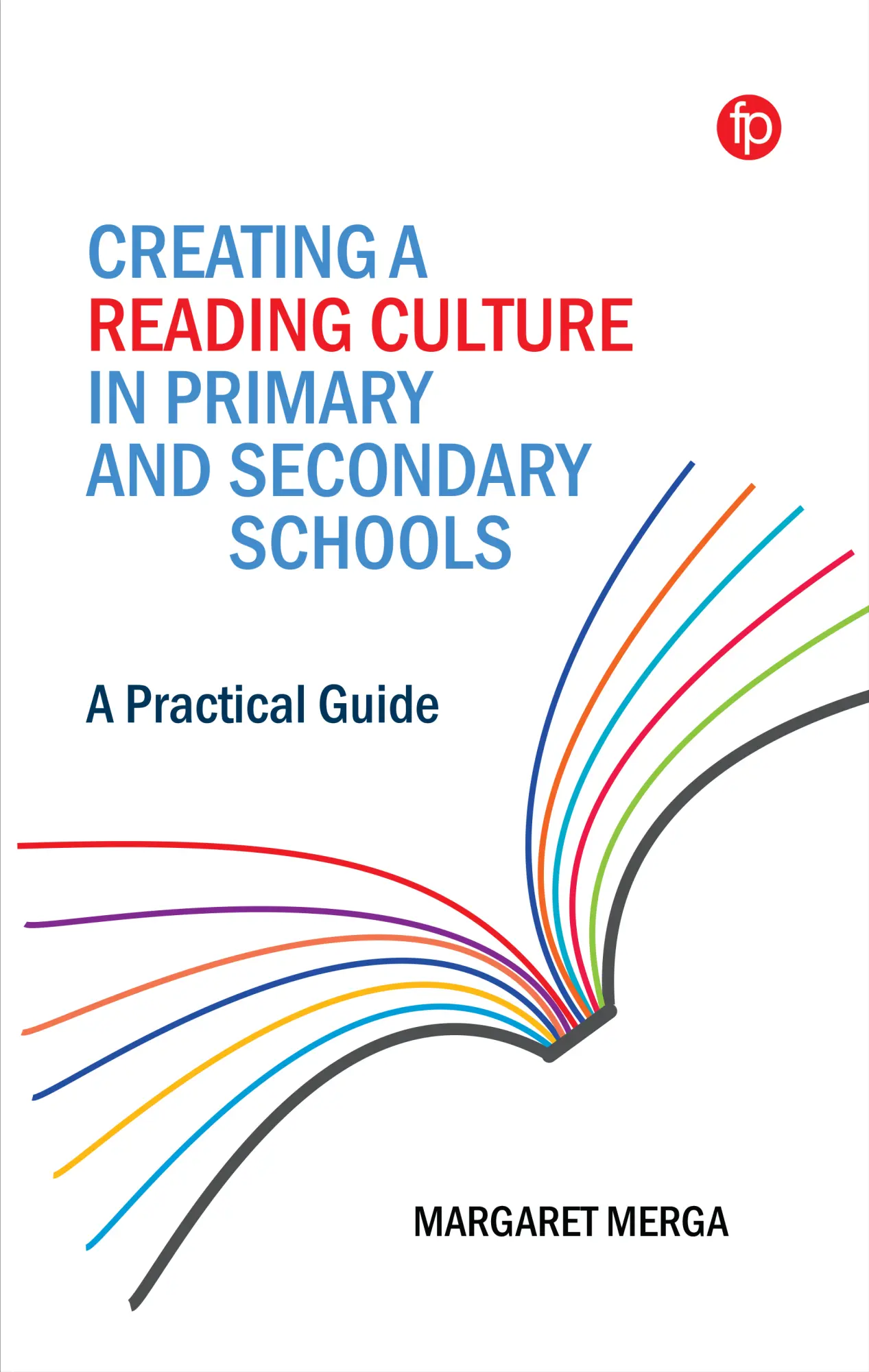 Cover: 9781783306381 | Creating a Reading Culture in Primary and Second – A Practical Guide