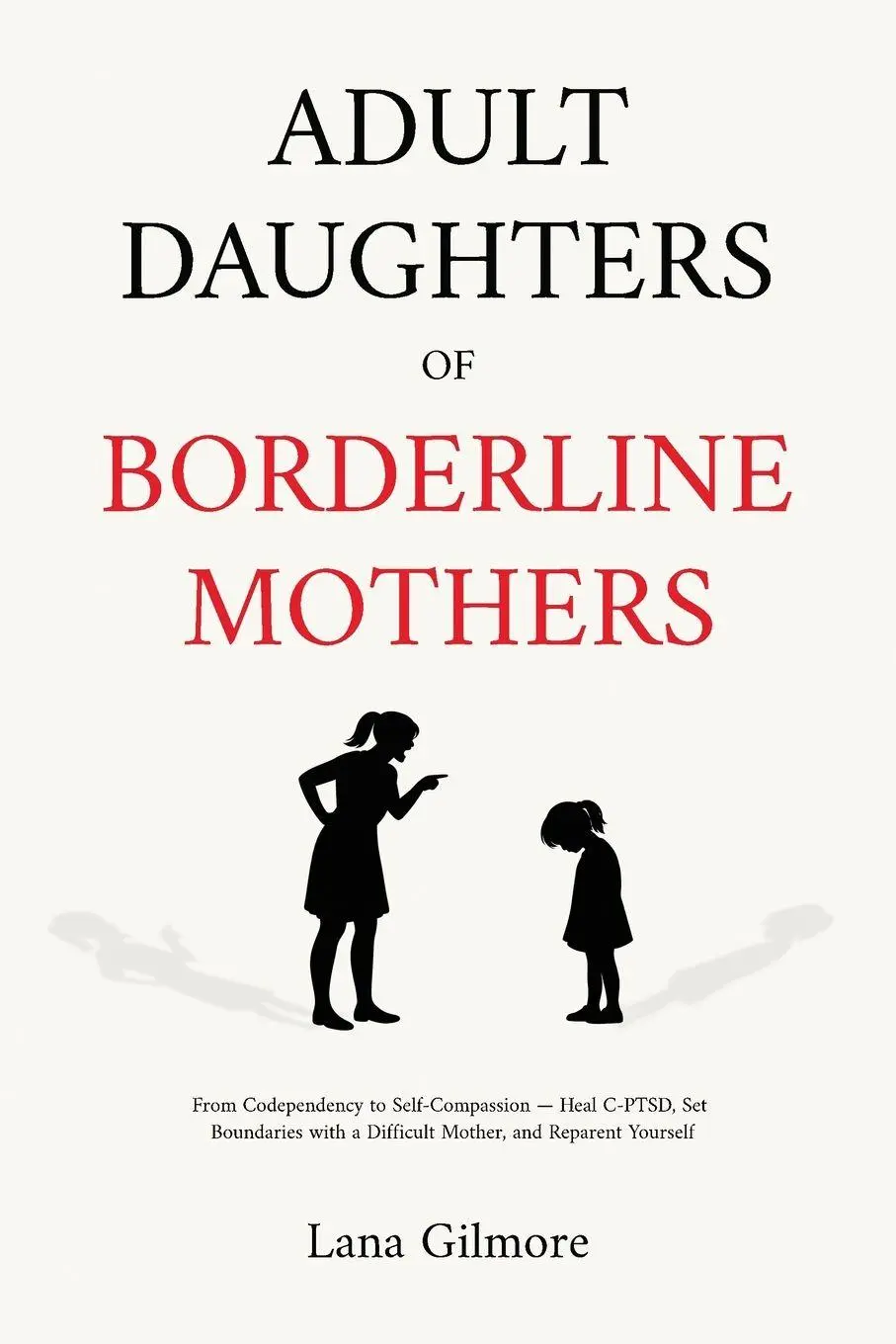 Cover: 9781806476381 | Adult Daughters of Borderline Mothers | Lane Gilmore | Taschenbuch