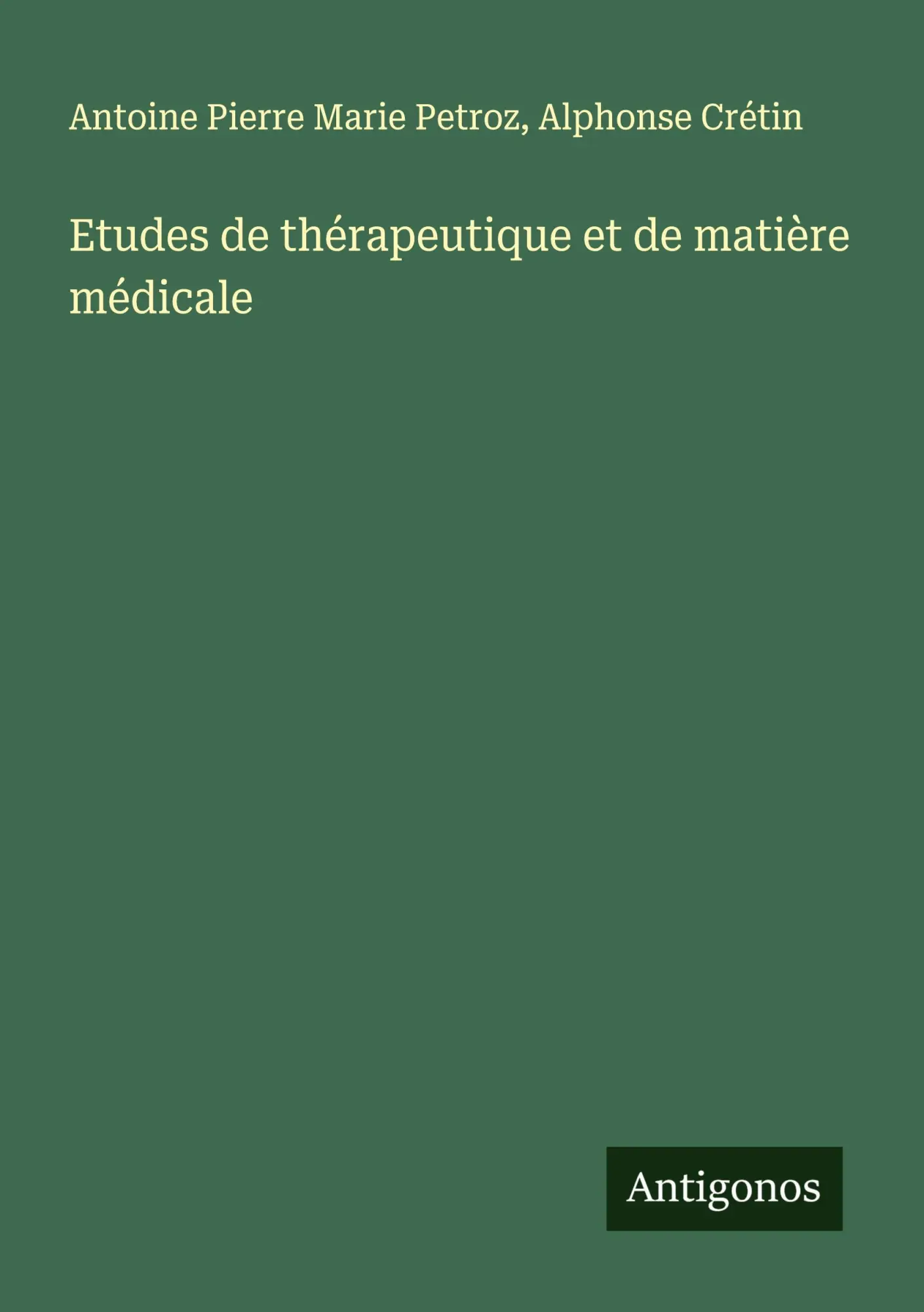 Cover: 9783388646381 | Etudes de thérapeutique et de matière médicale | Petroz (u. a.) | Buch