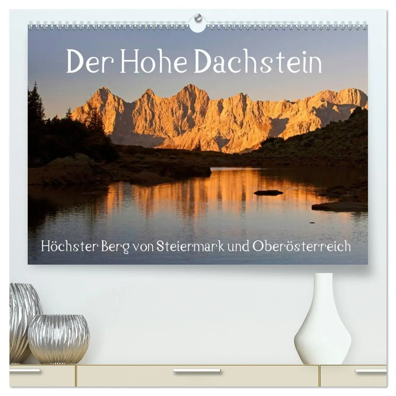 Cover: 9783457946381 | Der Hohe Dachstein (hochwertiger Premium Wandkalender 2026 DIN A2...