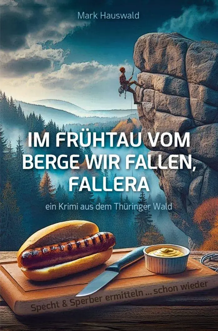 Cover: 9783690286381 | Im Frühtau vom Berge wir fallen, fallera | Mark Hauswald | Taschenbuch