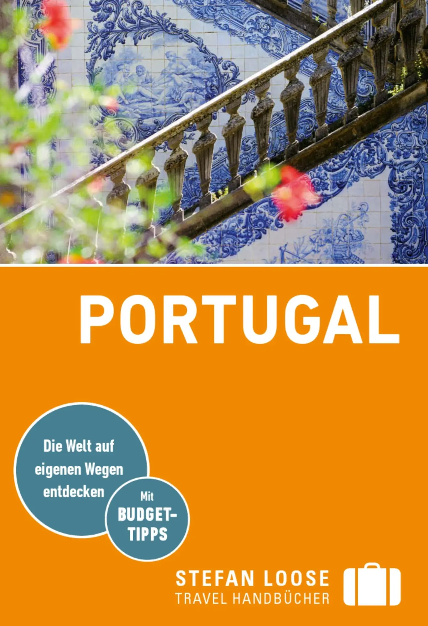 Cover: 9783770166381 | Stefan Loose Reiseführer Portugal | mit Reiseatlas | Jürgen Strohmaier