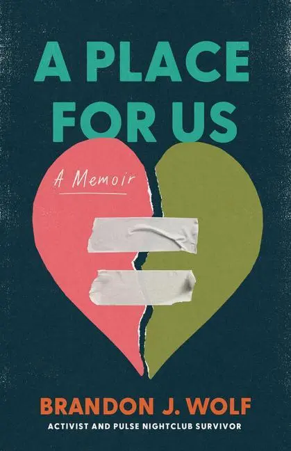 Cover: 9781542036481 | A Place for Us | A Memoir | Brandon J. Wolf | Taschenbuch | Englisch