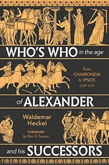 Cover: 9781784386481 | Who's Who in the Age of Alexander and his Successors | Waldemar Heckel