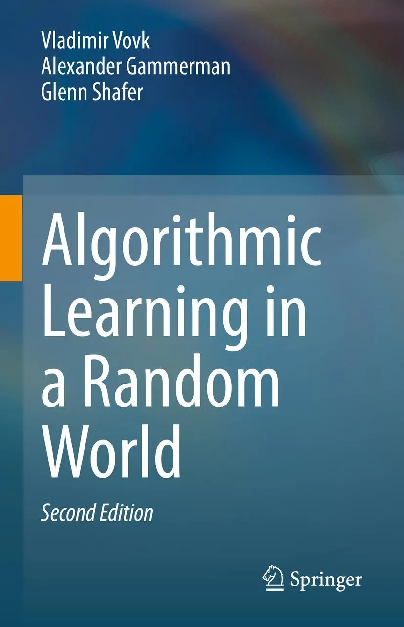 Cover: 9783031066481 | Algorithmic Learning in a Random World | Vladimir Vovk (u. a.) | Buch Cover: 9783031066481 | Algorithmic Learning in a Random World | Vladimir Vovk (u. a.) | Buch