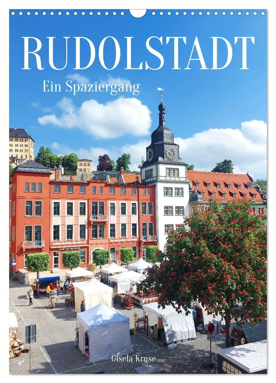 Cover: 9783457246481 | Rudolstadt - Ein Spaziergang (Wandkalender 2026 DIN A3 hoch),...