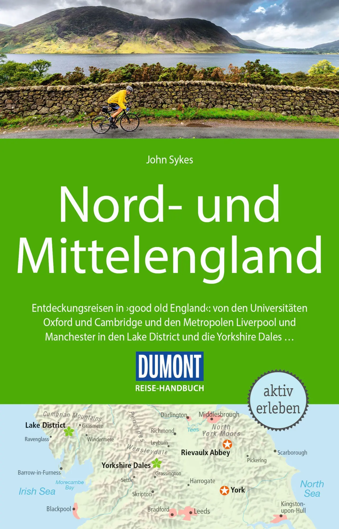 Cover: 9783616016481 | DUMONT Reise-Handbuch Reiseführer Nord-und Mittelengland | John Sykes