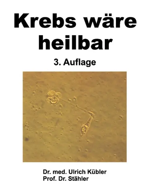 Cover: 9783734516481 | Krebs wäre heilbar | Ulrich Kübler (u. a.) | Buch | 96 S. | Deutsch