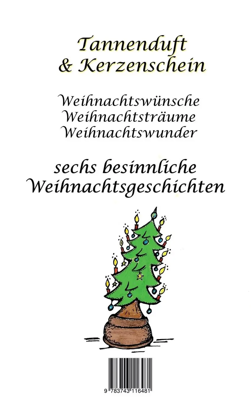 Rückseite: 9783743116481 | Tannenduft und Kerzenschein | Evelin Monschein | Taschenbuch | 120 S.