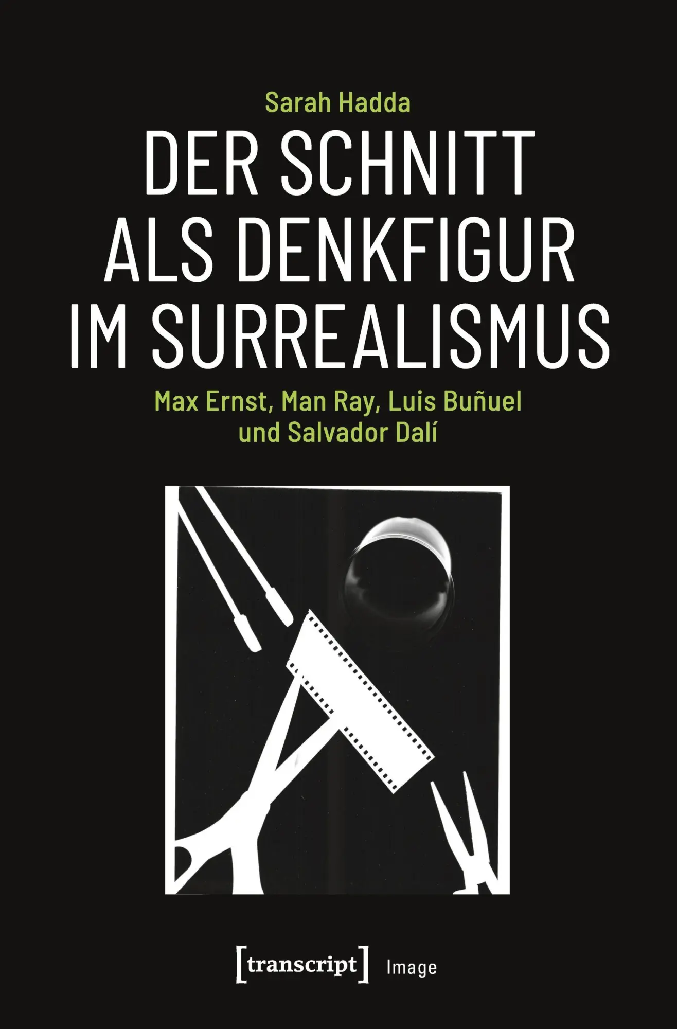 Cover: 9783837646481 | Der Schnitt als Denkfigur im Surrealismus | Sarah Hadda | Taschenbuch