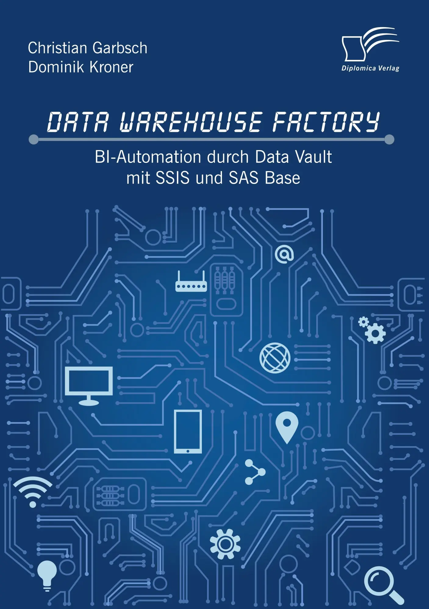 Cover: 9783961466481 | Data Warehouse Factory: BI-Automation durch Data Vault mit SSIS und...