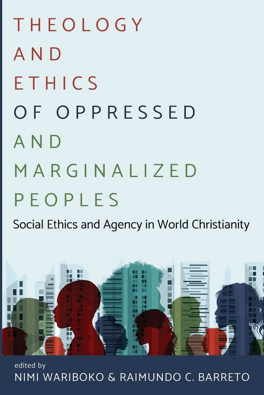 Cover: 9798385226481 | Theology and Ethics of Oppressed and Marginalized Peoples | Buch