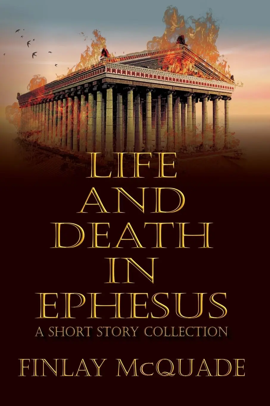 Cover: 9798986256481 | Life and Death in Ephesus | A Short Story Collection | McQuade (u. a.)