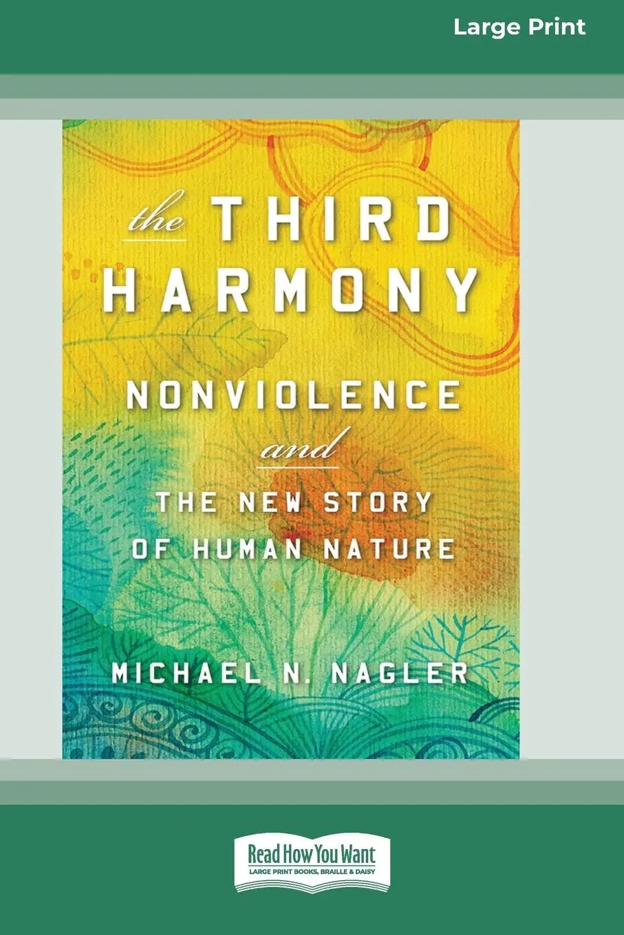 Cover: 9780369356581 | The Third Harmony | Michael N. Nagler | Taschenbuch | Englisch | 2020