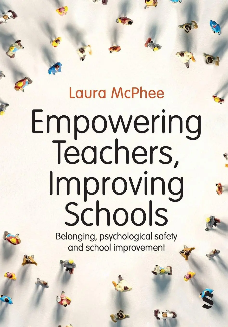 Cover: 9781036206581 | Empowering Teachers, Improving Schools | Laura Mcphee | Taschenbuch