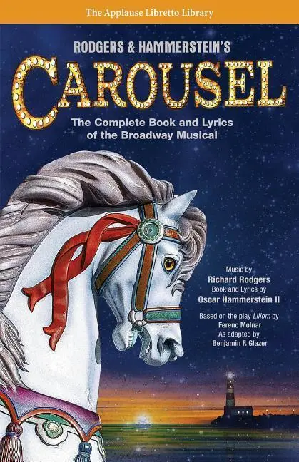 Cover: 9781495056581 | Rodgers &amp; Hammerstein's Carousel | Oscar Hammerstein | Taschenbuch