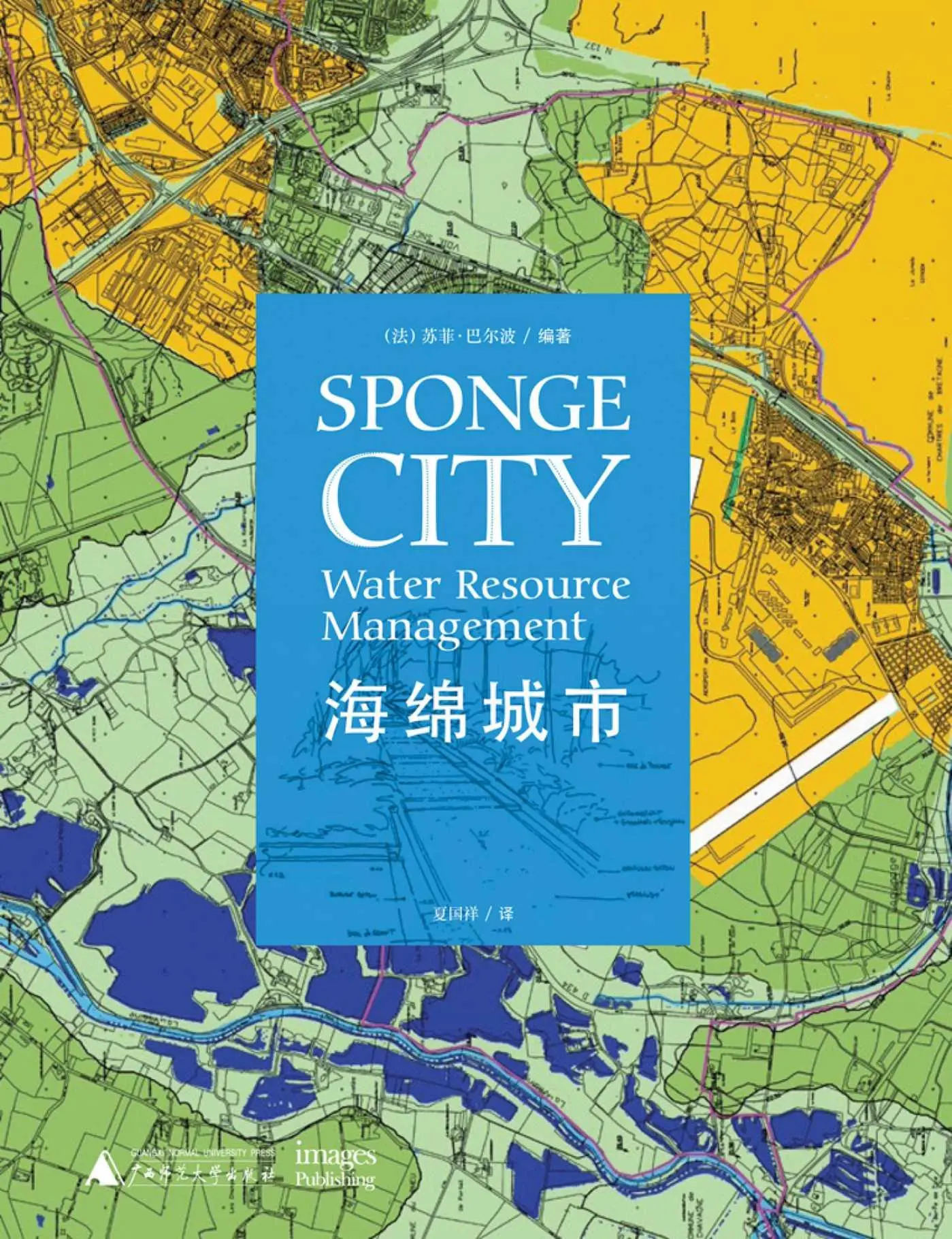 Cover: 9781864706581 | Sponge City | Water Resource Management | Sophie Barbaux | Buch | 2016