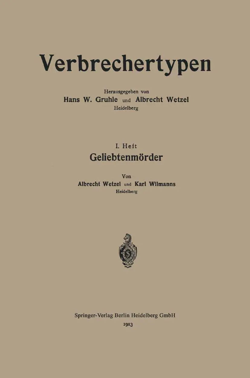Cover: 9783662236581 | Geliebtenmörder | Karl Wilmanns (u. a.) | Taschenbuch | 102 S.