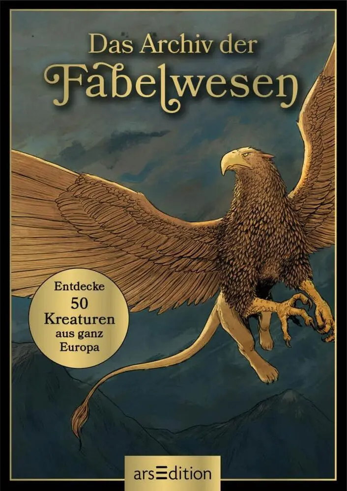 Bild: 9783845866581 | Das Archiv der Fabelwesen | Entdecke 50 Kreaturen aus ganz Europa