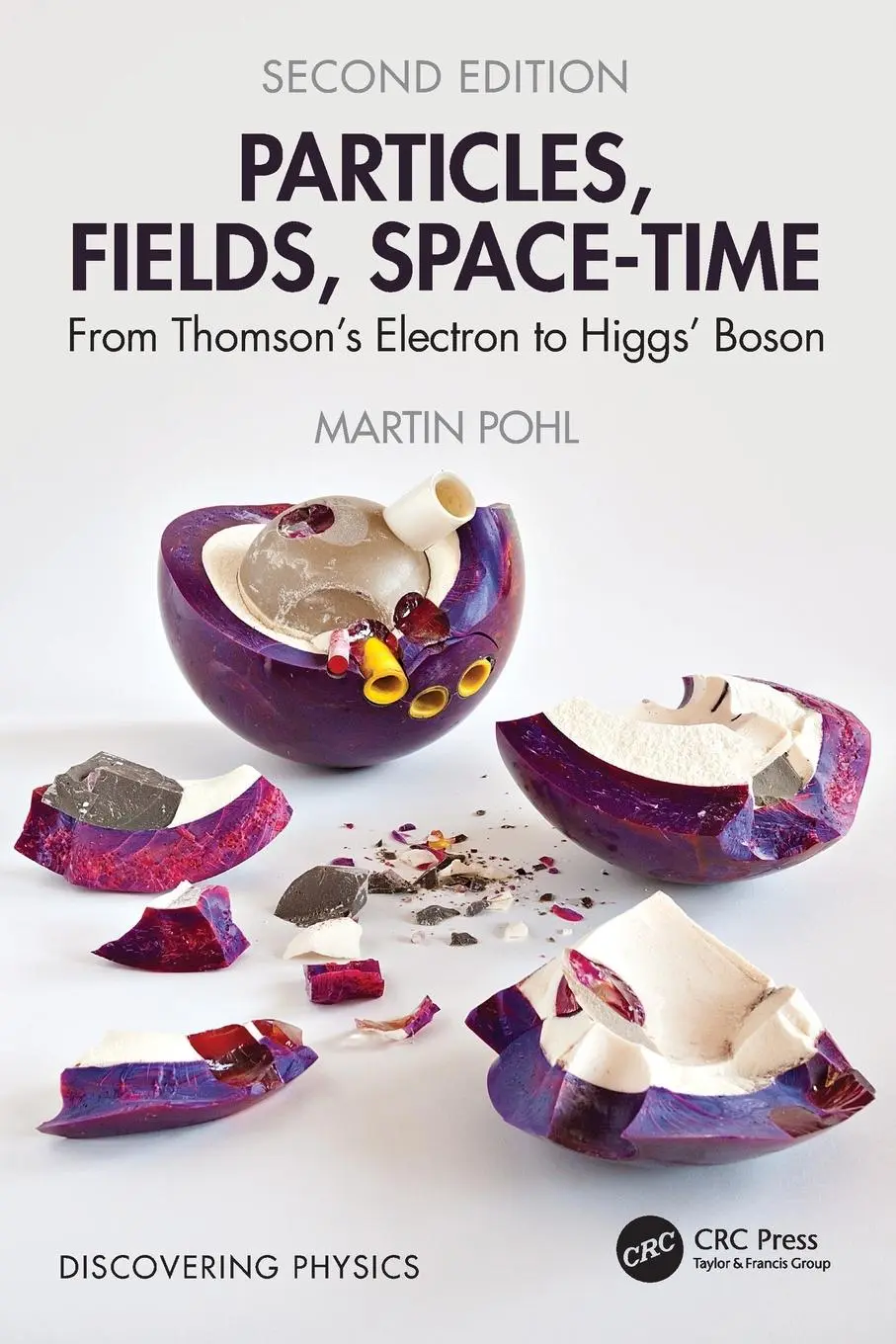 Cover: 9781032856681 | Particles, Fields, Space-Time | Martin Pohl | Taschenbuch | Englisch