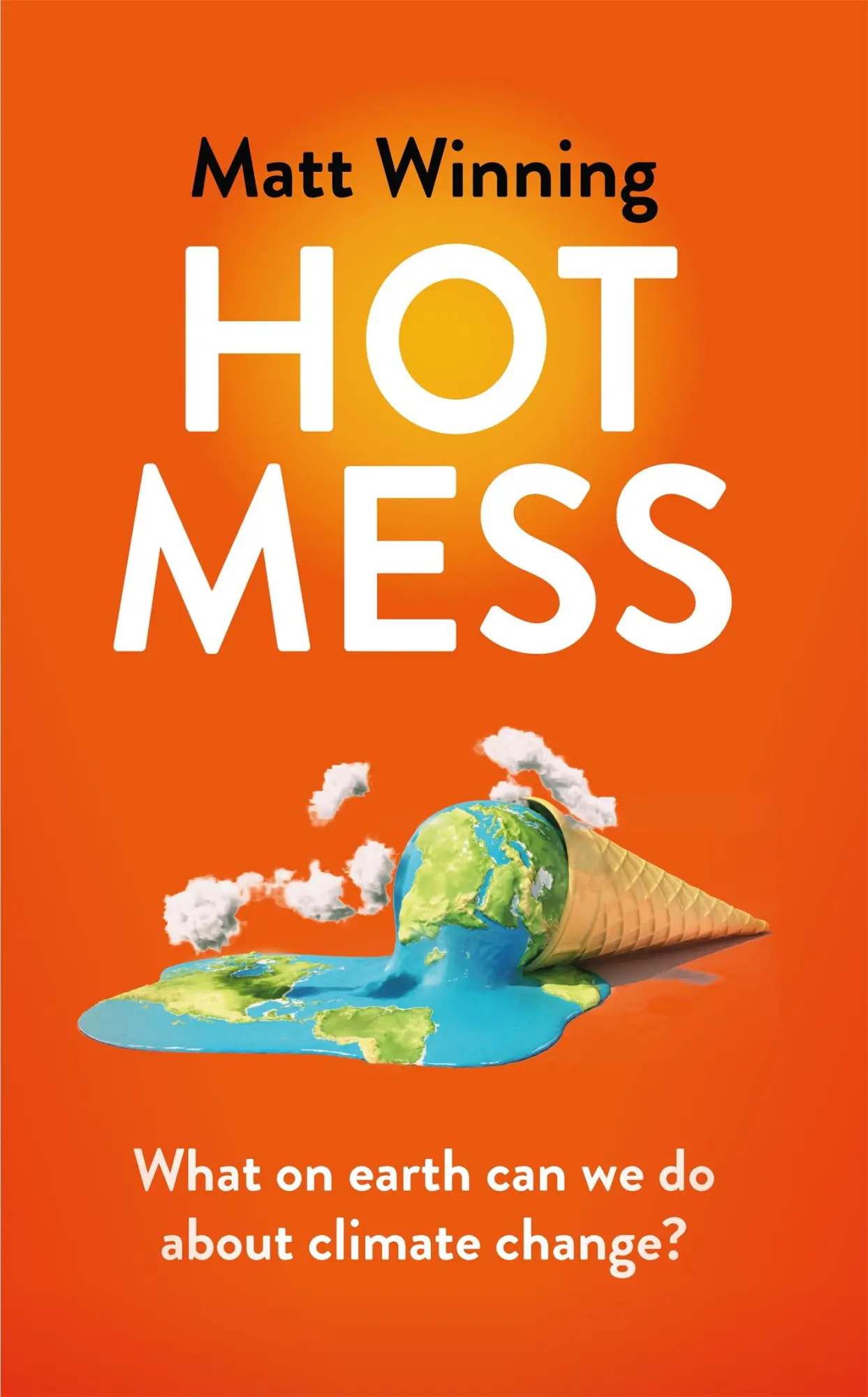 Cover: 9781472276681 | Hot Mess | Matt Winning | Buch | Gebunden | Englisch | 2022 | Headline