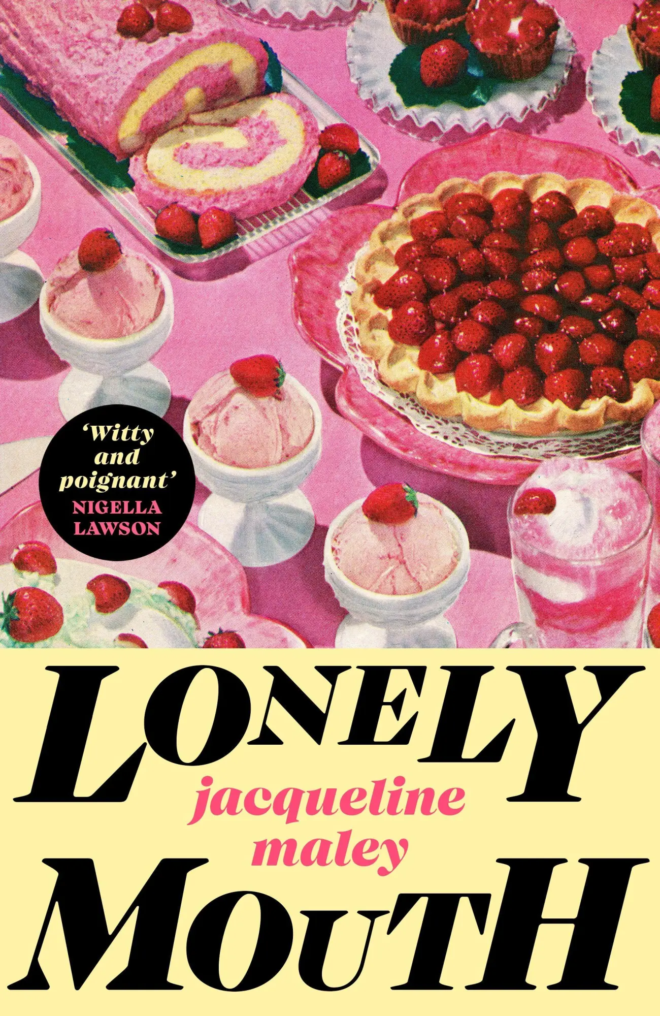 Cover: 9781784746681 | Lonely Mouth | Jacqueline Maley | Buch | Englisch | 2026
