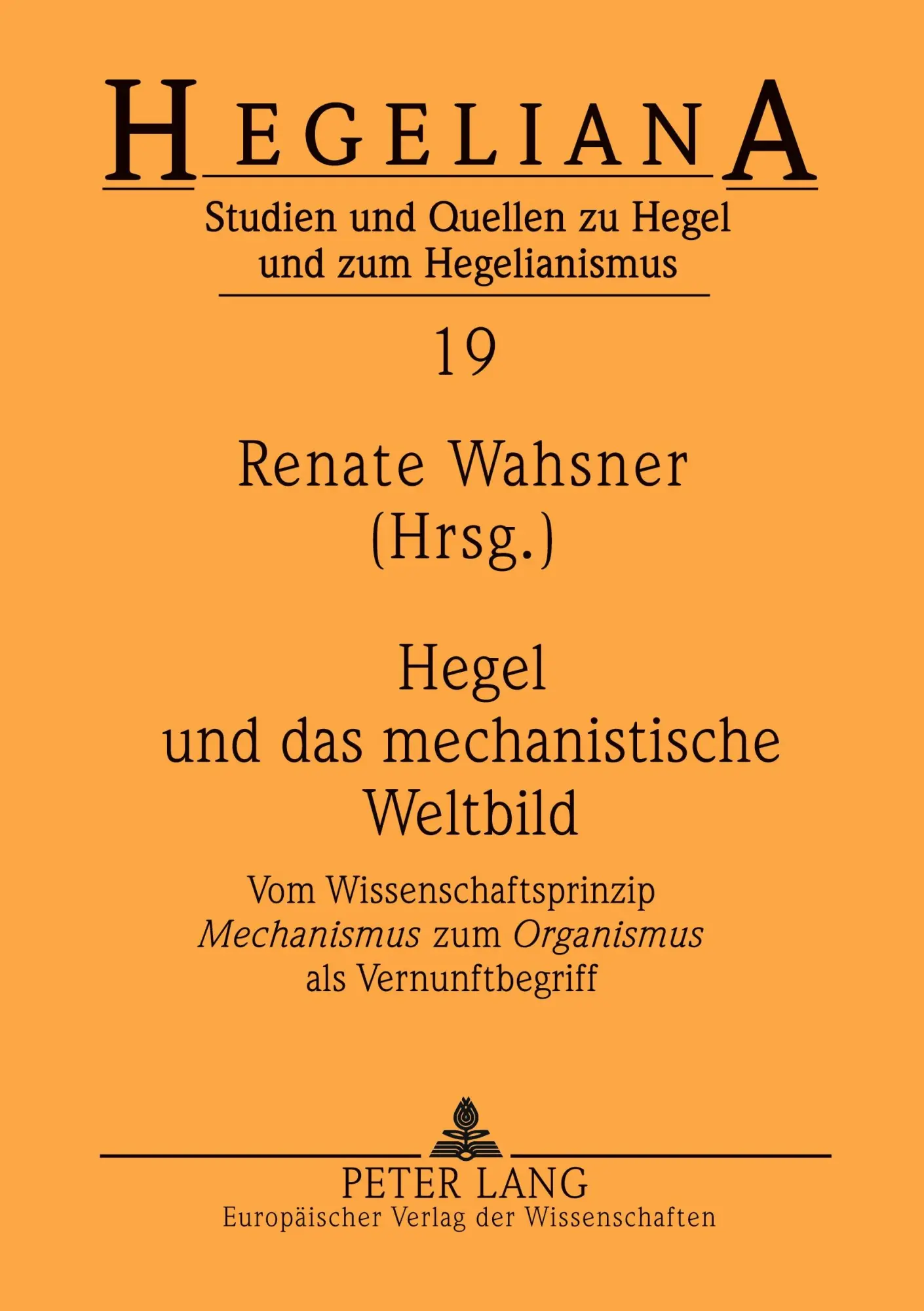Cover: 9783631536681 | Hegel und das mechanistische Weltbild | Renate Wahsner | Taschenbuch