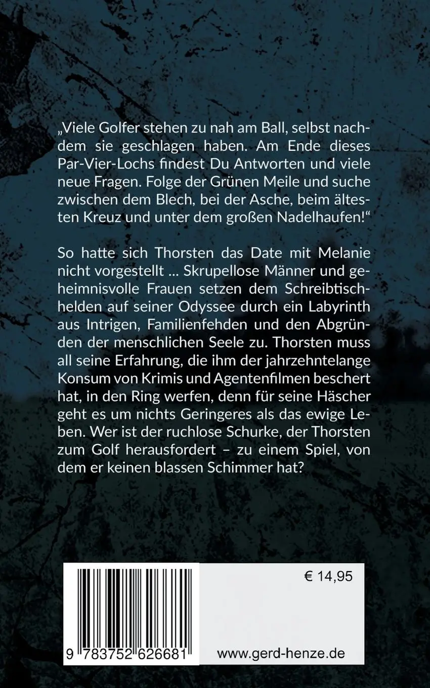 Rückseite: 9783752626681 | Abschlag an Loch 19 | ein Thriller mit Stacheln | Gerd Henze | Buch