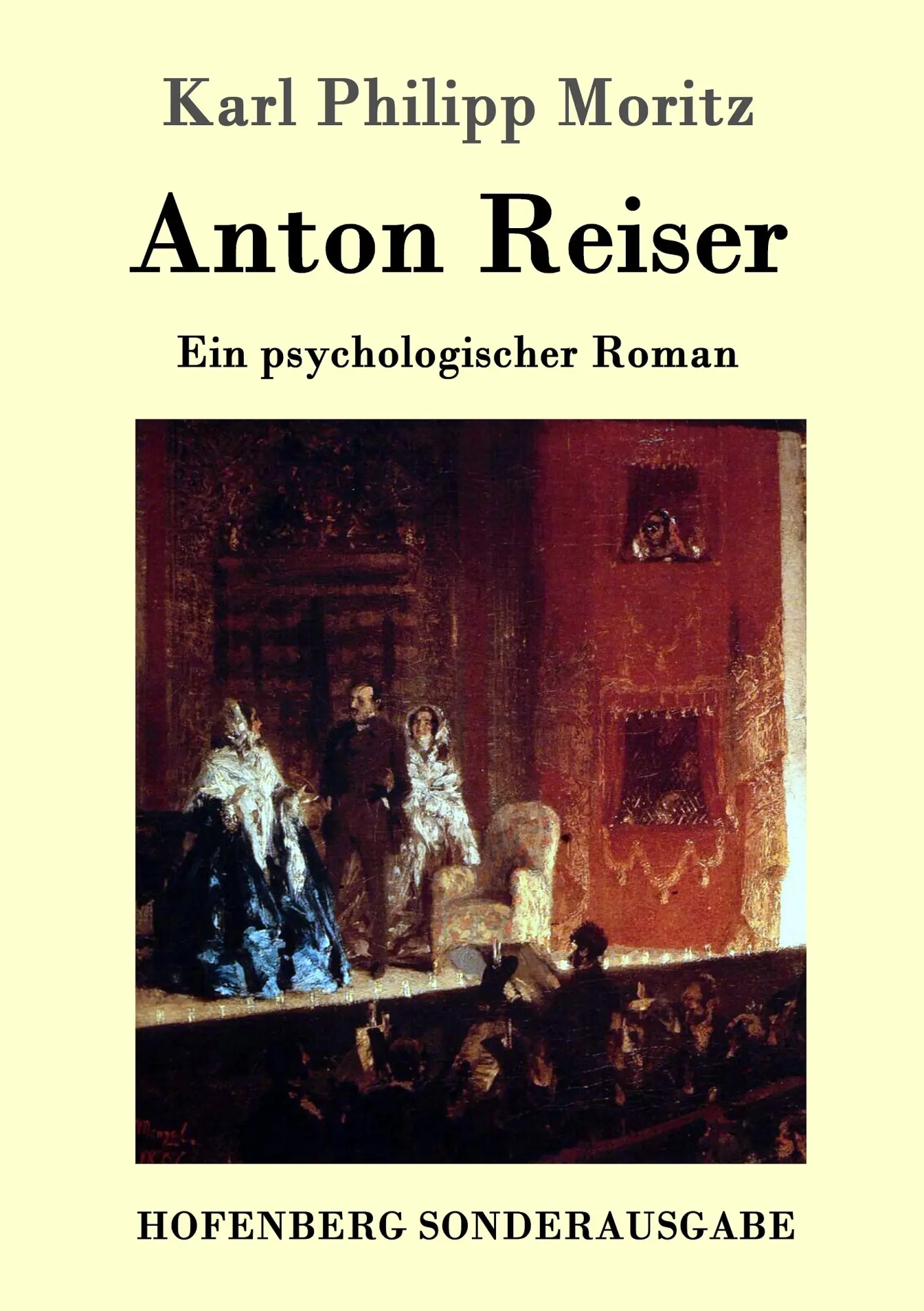 Cover: 9783843016681 | Anton Reiser | Ein psychologischer Roman | Karl Philipp Moritz | Buch