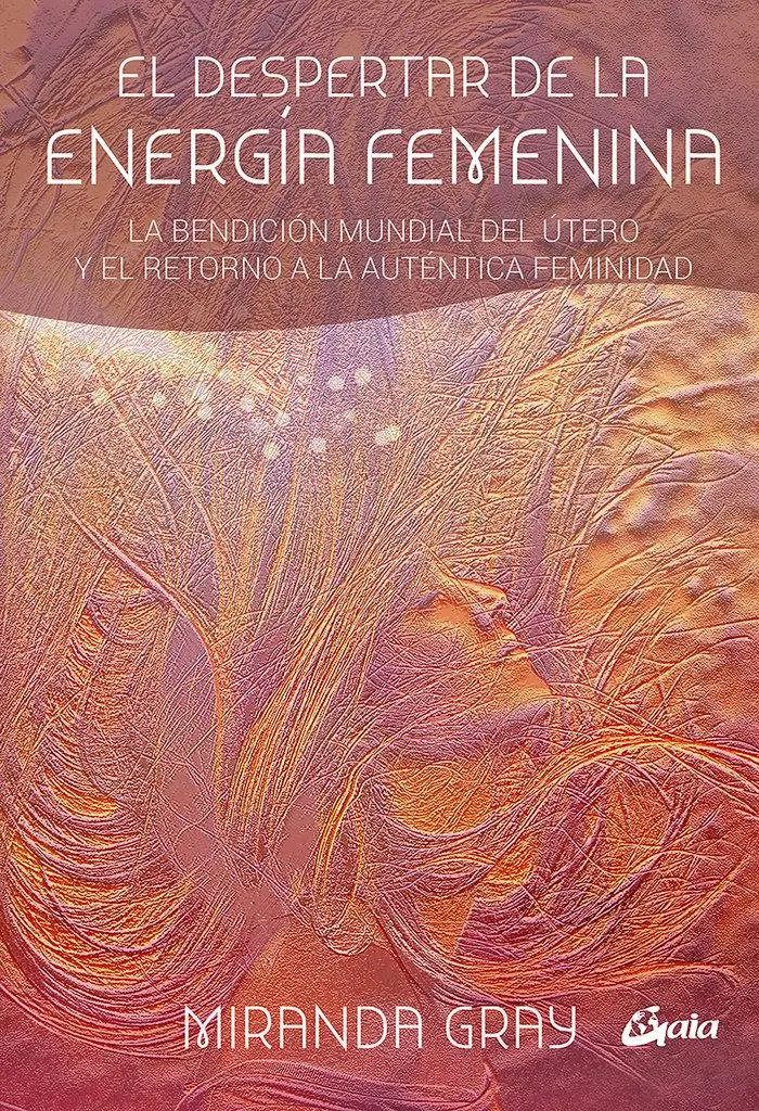 Cover: 9788484456681 | El despertar de la energía femenina : la bendición mundial del...